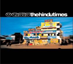 Oasis : The Hindu Times